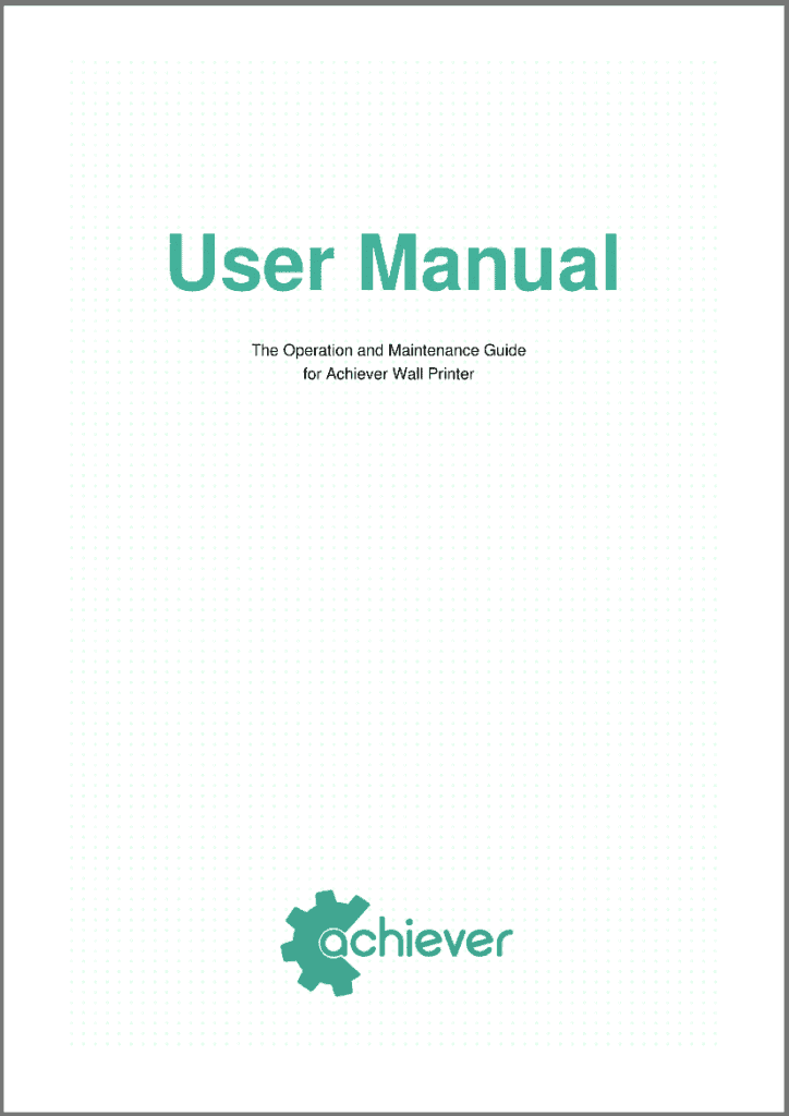 The user manual for Achiever wall pinter