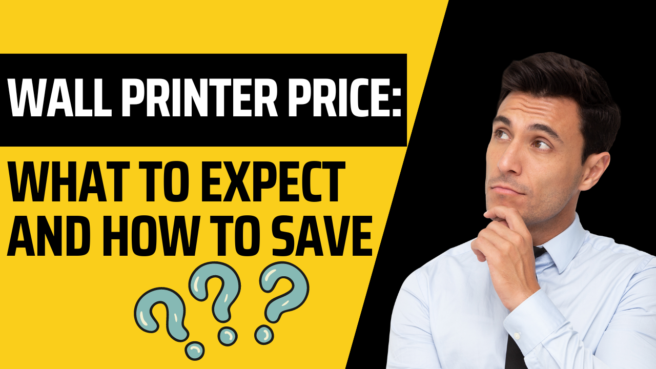벽면 프린터 가격: 예상되는 사항 및 절약 방법
